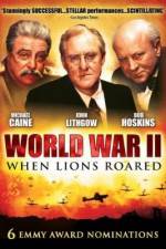 Watch World War II When Lions Roared Wootly