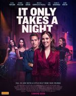 Watch It Only Takes a Night Wootly