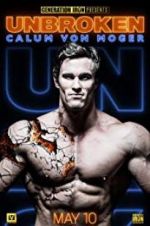 Watch Calum Von Moger: Unbroken Wootly