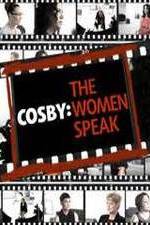 Watch Cosby: The Women Speak Wootly