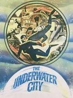 Watch The Underwater City Wootly