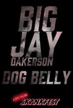 Watch Big Jay Oakerson: Dog Belly (TV Special 2023) Wootly