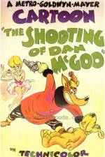 Watch The Shooting of Dan McGoo Wootly