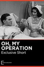 Watch Oh, My Operation Wootly