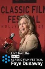 Watch Faye Dunaway: Live from the TCM Classic Film Festival Wootly