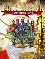 Watch Faith Heist: A Christmas Caper Wootly