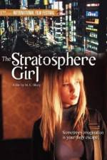 Watch Stratosphere Girl Wootly