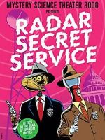 Watch Mystery Science Theater 3000: Radar Secret Service Wootly