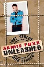 Watch Jamie Foxx Unleashed: Lost, Stolen and Leaked! Wootly