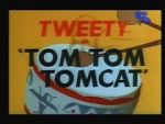 Watch Tom Tom Tomcat Wootly