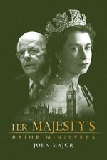 Watch Her Majesty\'s Prime Ministers: John Major Wootly