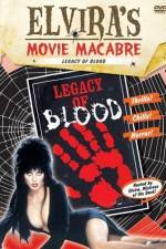 Watch Legacy of Blood Wootly