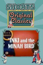 Watch Inki and the Minah Bird Wootly