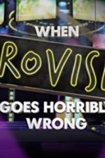 Watch When Eurovision Goes Horribly Wrong Wootly