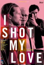 Watch I Shot My Love Wootly