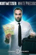 Watch Kurt Metzger: White Precious Wootly