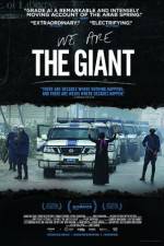 Watch We Are the Giant Wootly