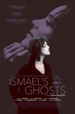 Watch Ismael\'s Ghosts Wootly