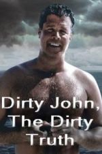 Watch Dirty John, The Dirty Truth Wootly