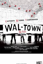 Watch Wal-Town the Film Wootly