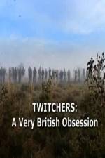 Watch Twitchers: a Very British Obsession Wootly