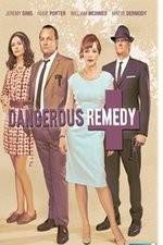 Watch Dangerous Remedy Wootly