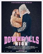 Watch Downfalls High Wootly