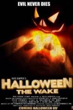 Watch Halloween The Wake Wootly