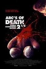 Watch ABCs of Death 2.5 Wootly