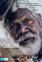 Watch My Name is Gulpilil Wootly