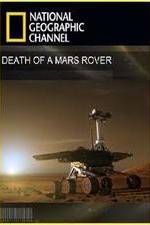 Watch Death of a Mars Rover Wootly