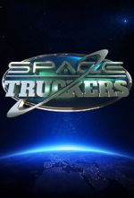 Watch Space Truckers Wootly