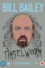 Watch Bill Bailey Tinselworm Wootly