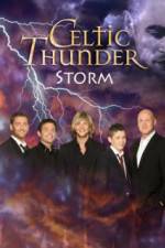 Watch Celtic Thunder Storm Wootly