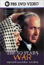 Watch The 50 Years War: Israel and the Arabs Wootly