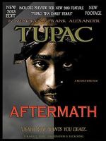 Watch Tupac: Aftermath Wootly