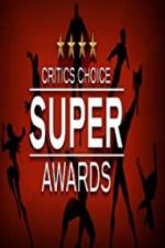 Watch The Critics\' Choice Super Awards Wootly