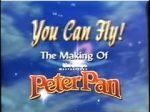 Watch You Can Fly!: the Making of Walt Disney\'s Masterpiece \'Peter Pan\' Wootly