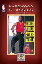 Watch Michael Jordan: Air Time Wootly