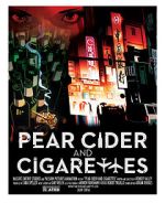 Watch Pear Cider and Cigarettes Wootly