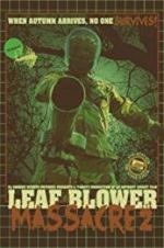 Watch Leaf Blower Massacre 2 Wootly