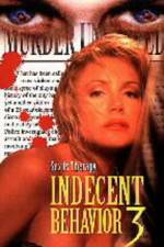 Watch Indecent Behavior III Wootly