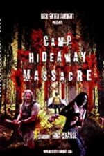 Watch Camp Hideaway Massacre Wootly