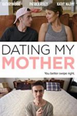 Watch Dating My Mother Wootly