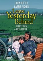 Watch Leave Yesterday Behind Wootly