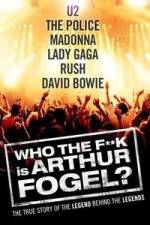 Watch Who the F**K Is Arthur Fogel Wootly