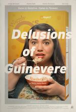 Watch Delusions of Guinevere Wootly