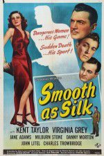 Watch Smooth as Silk Wootly