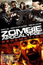 Watch Zombie Apocalypse Redemption Wootly