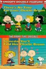 Watch Theres No Time for Love Charlie Brown Wootly